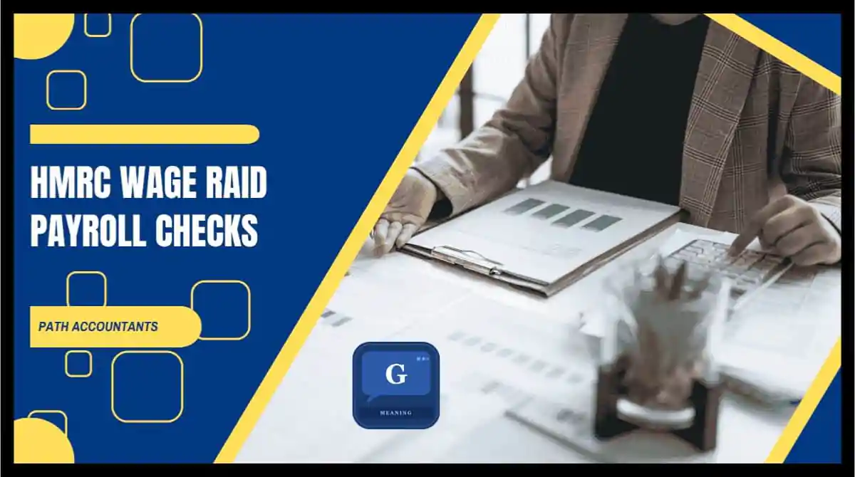 HMRC Wage Raid Payroll Checks