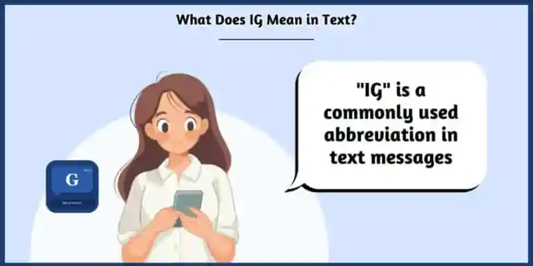 What Does IG Mean