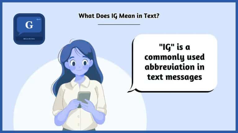 What Does IG Mean in Text?