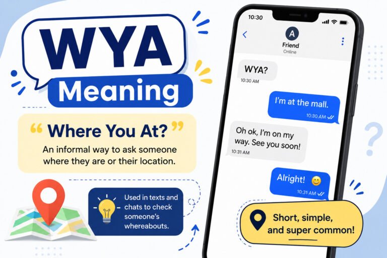WYA Meaning